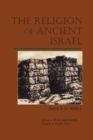 Image for The Religion of Ancient Israel