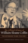Image for The Collected Sermons of William Sloane Coffin, Volume One