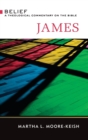 Image for James : Belief: A Theological Commentary on the Bible