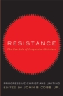 Image for Resistance  : the new role of progressive Christians
