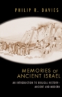 Image for Memories of ancient Israel  : an introduction to biblical history, ancient and modern