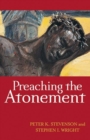 Image for Preaching the Atonement