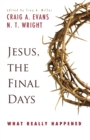 Image for Jesus, the Final Days