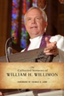Image for The collected sermons of William H. Willimon