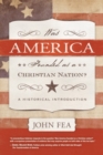 Image for Was America Founded as a Christian Nation? : A Historical Introduction