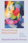 Image for Democratizing Biblical Studies