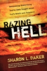 Image for Razing hell  : rethinking everything you&#39;ve been taught about God&#39;s wrath and judgment