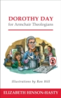 Image for Dorothy Day for Armchair Theologians