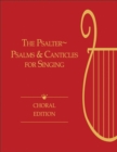 Image for The Psalter, Choral Edition