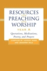 Image for Resources for Preaching and Worship--Year a