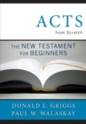 Image for Acts from scratch  : the New Testament for beginners