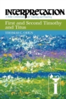 Image for First and Second Timothy and Titus : Interpretation