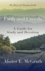 Image for Faith and Creeds : A Guide for Study and Devotion
