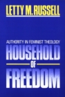 Image for Household of Freedom : Authority in Feminist Theology