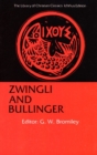 Image for Zwingli and Bullinger