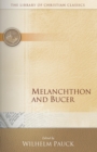 Image for Melanchthon and Bucer