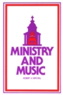 Image for Ministry and Music