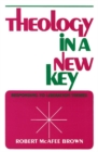 Image for Theology in a New Key : Responding to Liberation Themes