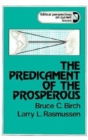 Image for The Predicament of the Prosperous