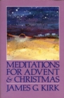 Image for Meditations for Advent and Christmas