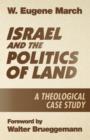 Image for Israel and the Politics of Land