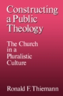 Image for Constructing a Public Theology