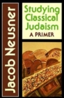 Image for Studying Classical Judaism