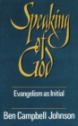 Image for Speaking of God : Evangelism as Initial Spiritual Guidance