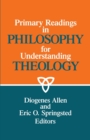 Image for Primary Readings in Philosophy for Understanding Theology