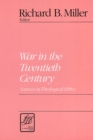 Image for War in the Twentieth Century : Sources in Theological Ethics