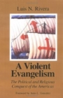 Image for A Violent Evangelism