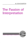 Image for The Passion of Interpretation