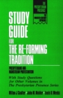 Image for Study Guide for the Re-Forming Tradition : Presbyterians and Mainstream Protestantism