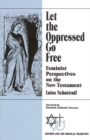 Image for Let the Oppressed Go Free : Feminist Perspectives on the New Testament