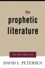 Image for The Prophetic Literature : An Introduction