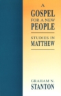 Image for A Gospel for a New People : Studies in Matthew