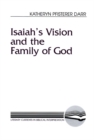 Image for Isaiah&#39;s Vision and the Family of God