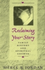 Image for Reclaiming Your Story