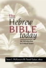 Image for The Hebrew Bible Today : An Introduction to Critical Issues