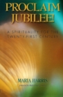 Image for Proclaim Jubilee! : A Spirituality for the Twenty-First Century
