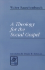 Image for A Theology for the Social Gospel
