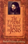 Image for The Friend We Have in Jesus