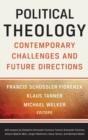 Image for Political Theology : Contemporary Challenges and Future Directions