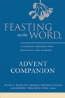 Image for Feasting on the word: Advent companion :