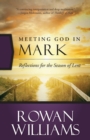 Image for Meeting God in Mark