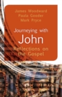 Image for Journeying with John : Reflections on the Gospel