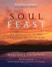 Image for Soul feast  : an invitation to the Christian spiritual life