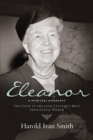 Image for Eleanor  : a spiritual biography - the faith of the 20th century&#39;s most influential woman