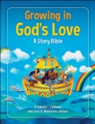 Image for Growing in God&#39;s love  : a story Bible