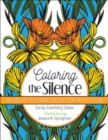 Image for Coloring the Silence : An Adult Coloring Book for Reflection